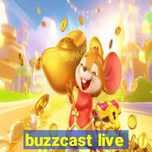 buzzcast live